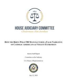Relatório do Comitê Judiciário dos EUA acusa FBI de perseguição a católicos sob administração de Biden